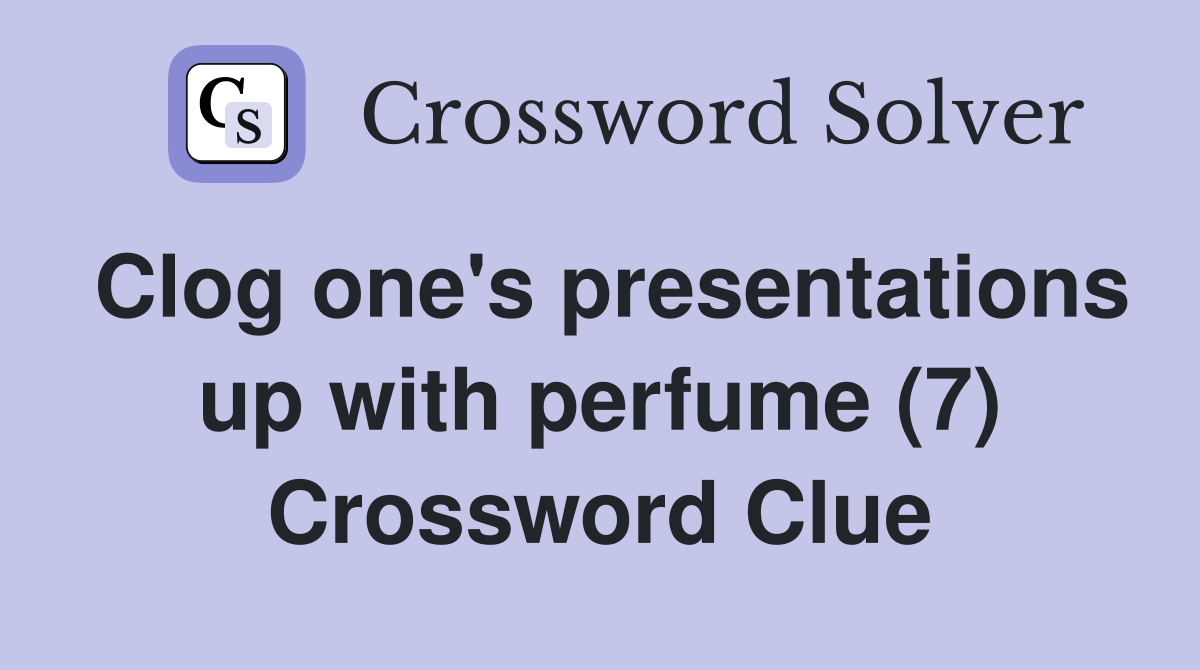 how to presentations crossword clue